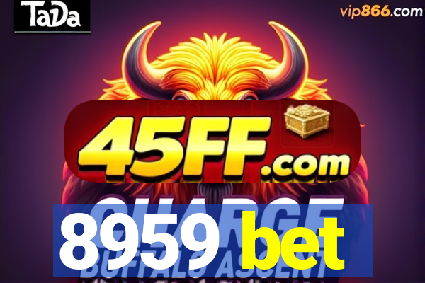 8959 bet